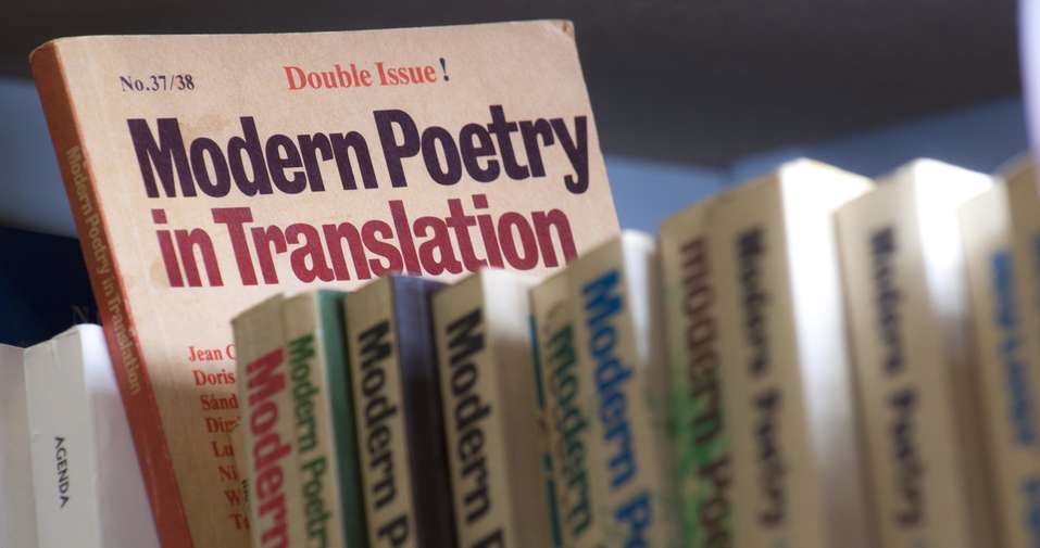Modern poetry in translation series - the translator as creative writer