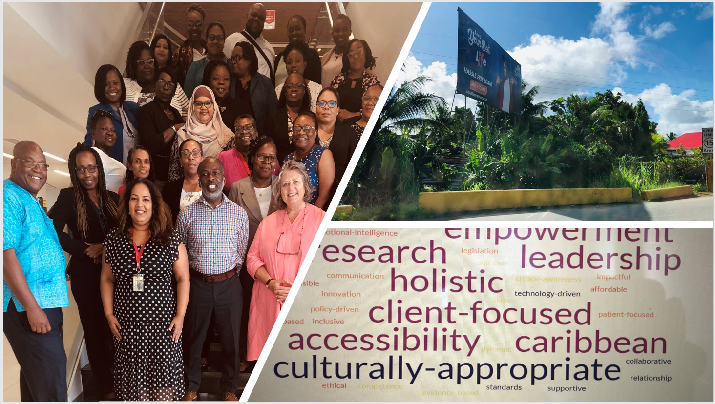 Three images in a collage: (1) Staff members, (2) Roadside in Trinidad. (3) Word cloud featuring words related to international collaboration ( ex. client-focused, accessibility, culturally appropriate)