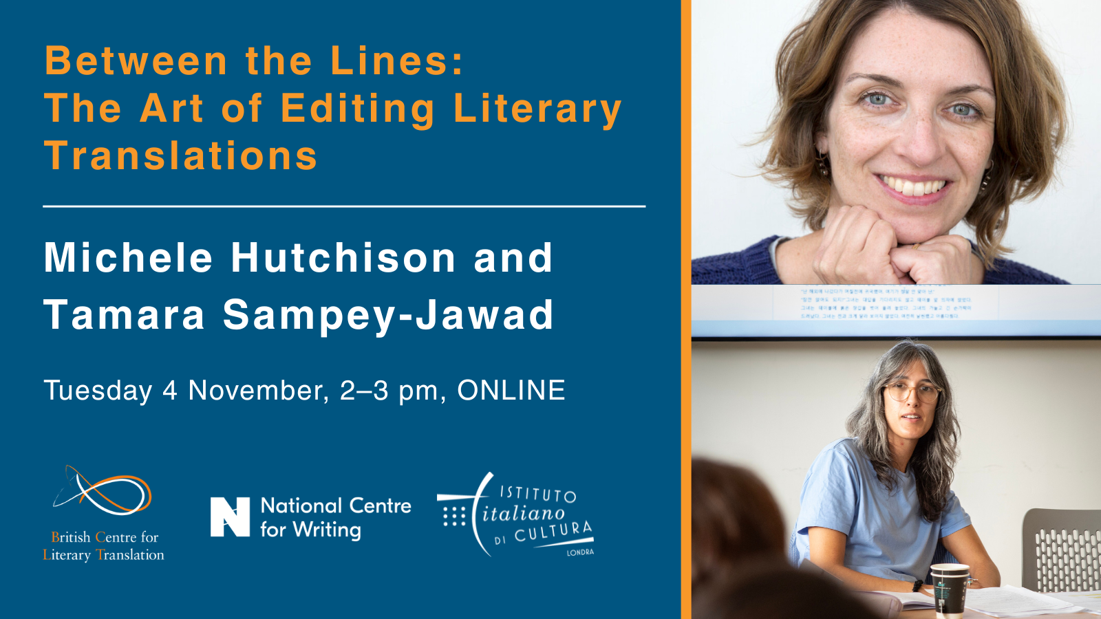Promotional image for "Between the Lines: The Art of Editing Literary Translations" with Michele Hutchison and Tamara Sampey-Jawad, online event.