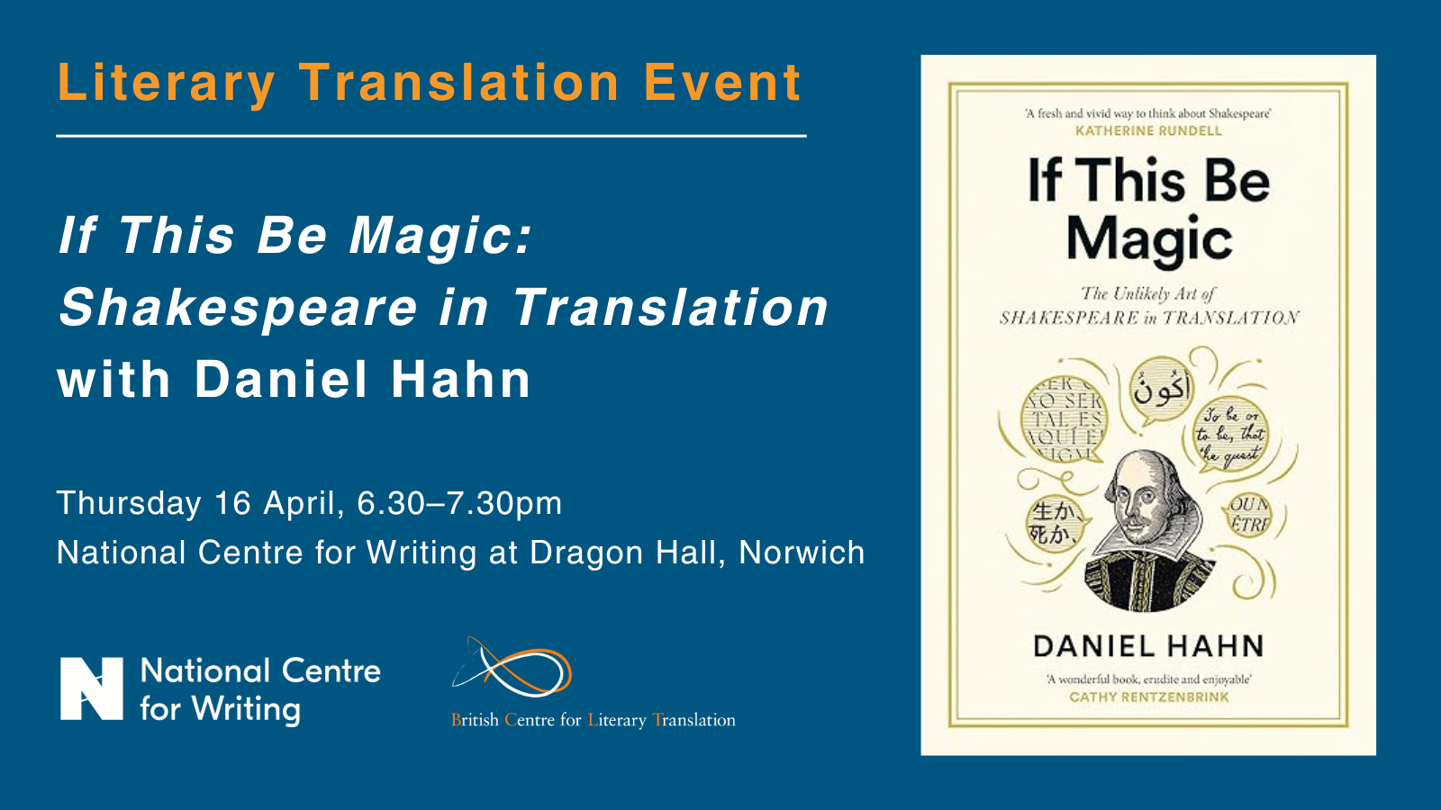 Event poster for "If This Be Magic: Shakespeare in Translation" with Daniel Hahn, April 16, 6:30-7:30 PM at National Centre for Writing, Norwich.