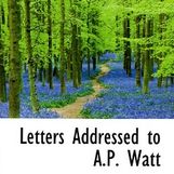 Book cover of Letters to AP Watt