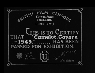 Handwritten titles mimicking a British Film Censors card, seen in Camelot Capers (1949)
