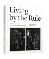 Living by the Rule by Jessica Barker and Ed Krcma Front Cover