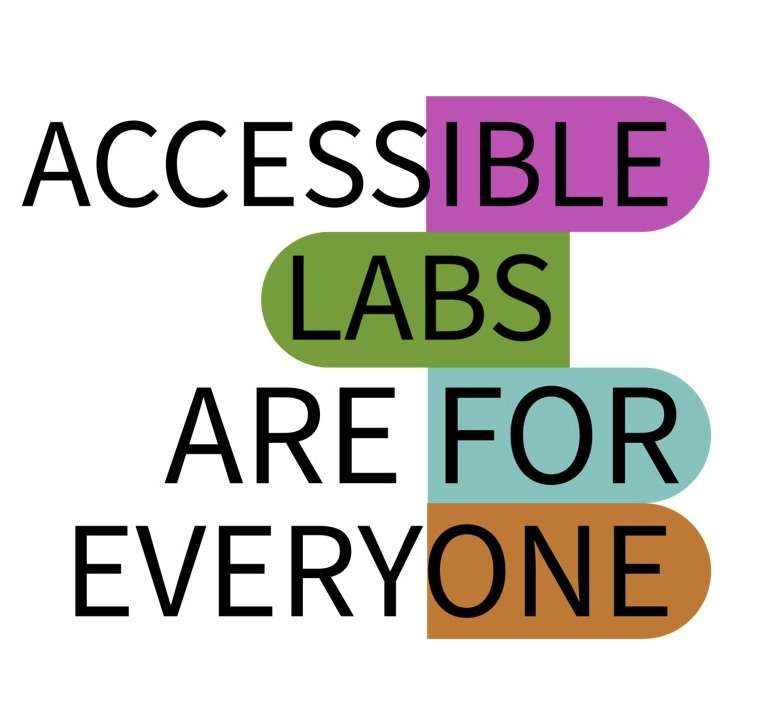 'Accessible labs are for everyone' written in a bold text